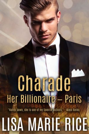 [Her Billionaire 01] • Charade